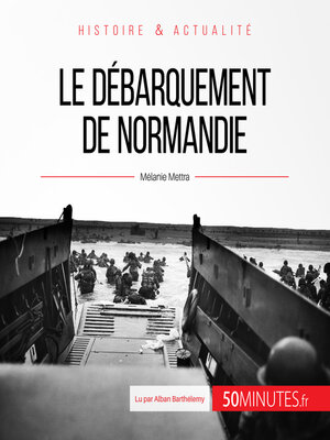 cover image of Le débarquement de Normandie